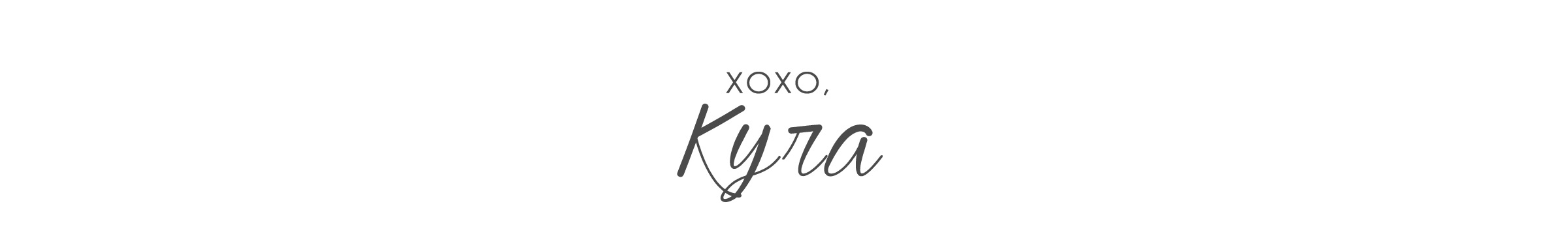 XOXO, Kyra